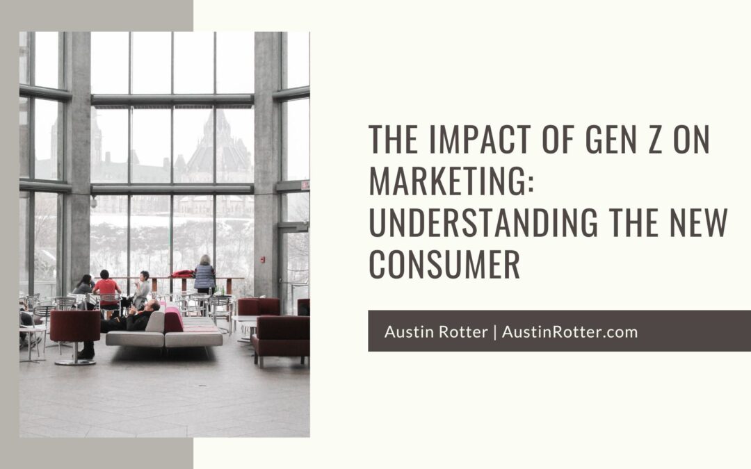 The Impact of Gen Z on Marketing: Understanding the New Consumer